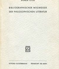 Bibliographischer Wegweiser der philosophischen Literatur.