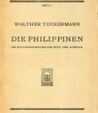 Die Philippinen. Ein kulturgeographischer Rück- und Ausblick.
