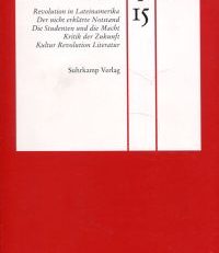 Kursbuch 11 - 15, 1968. Revolution in Lateinamerika. Der nicht erklärte Notstand. Die Studenten und die Macht. Kritik der Zukunft. Kultur Revolution Literatur.