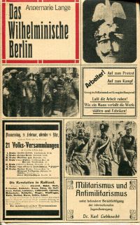 Das Wilhelminische Berlin. Zwischen Jahrhundertwende und Novemberrevolution.
