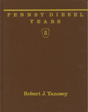 Pennsy Diesel Years, Vol. 5.
