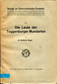 Die Laute der Toggenburger Mundarten.