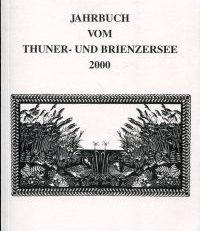 Jahrbuch vom Thuner- und Brienzersee 2000.