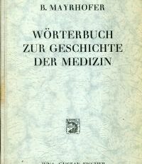 Kurzes Wörterbuch zur Geschichte der Medizin.