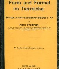 Form und Formel im Tierreiche. Beiträge zu einer quantitativen Biologie I-XX.