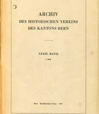 Archiv des Historischen Vereins des Kantons Bern, 39. Band, Heft 1 (1947).