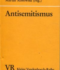 Antisemitismus. Von religiöser Judenfeindschaft zur Rassenideologie.