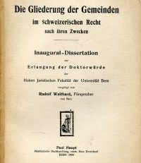 Die Gliederung der Gemeinden im schweizerischen Recht nach ihren Zwecken.