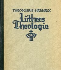 Luthers Theologie.