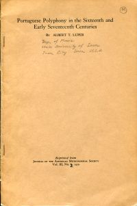 Portuguese Polyphony in the Sixteenth and Early Seventeenth Centuries.