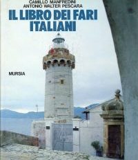Il libro dei fari italiani.