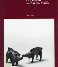 Archäologie im Kanton Zürich 2003-2005.