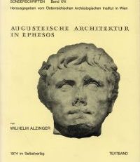 Augusteische Architektur in Ephesos. Text- und Tafelband.