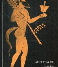 Griechische Vasen. Eine Auswahl aus d. Beständen d. Bad. Landesmuseums.