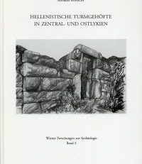 Hellenistische Turmgehöfte in Zentral- und Ostlykien.