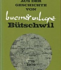 Aus der Geschichte von Bütschwil.