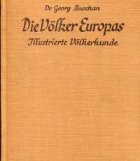 Die Völker Europas. Illustrierte Völkerkunde.