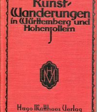 Kunstwanderungen in Württemberg und Hohenzollern.