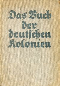 Das Buch der deutschen Kolonien.
