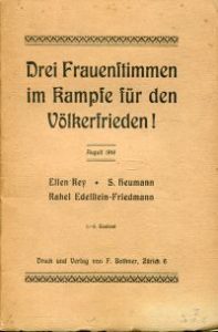 Drei Frauenstimmen im Kampfe für den Völkerfrieden! August 1916.