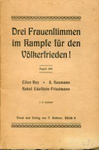 Drei Frauenstimmen im Kampfe für den Völkerfrieden! August 1916.