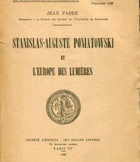 Stanislas-Auguste Poniatowski et l'Europe des lumières. Étude de cosmopolitisme.