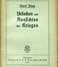 Ursachen und Aussichten des Krieges. [Vortrag geh. an Kaiser Wilhelms II. Geburtstag, d. 27. Jan. 1915, in d. Gesellschaft Harmonie zu Würzburg].
