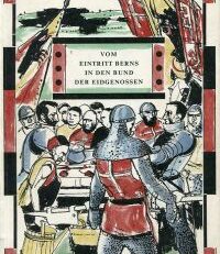 Vom Eintritt Berns in den Bund der Eidgenossen. [Bern 600 Jahre im Bund 1353-1953] ; Eine Erinnerungsschrift.