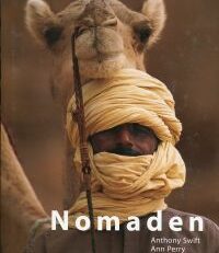 Nomaden. Auf den Spuren der Tuareg, Inuit und Aborigines.