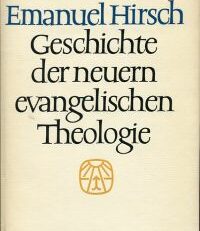 Geschichte der neuern evangelischen Theologie im Zusammenhang mit den allgemeinen Bewegungen des europäischen Denkens.