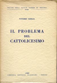 Il problema del cattolicesimo.