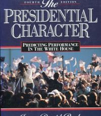 The presidential character. Predicting performance in the White House.