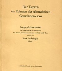Der Tagwen im Rahmen des glarnerischen Gemeindewesens.