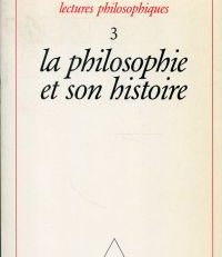 La Philosophie et son histoire.