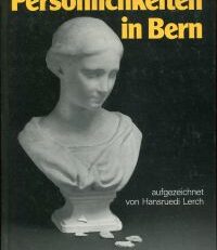Persönlichkeiten in Bern.