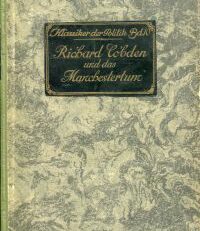 Richard Cobden und das Manchestertum.