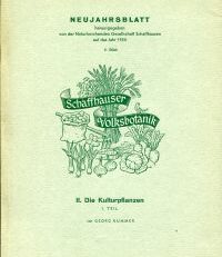 Schaffhauser Volksbotanik. Die Kulturpflanzen.