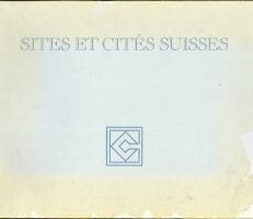 Sites et Cités Suisses.