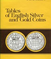 Tables of English Silver and Gold Coins.