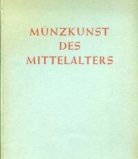 Münzkunst des Mittelalters.