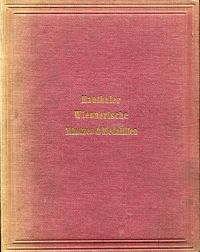 Verzeichnung Bisher bekanter Alt- und Neuer, Merckwürdiger Wiennerischer Schau- Denck- und Lauf-Müntzen, Welche In gehöriger Zeit-Ordnung angeführet, und hinlänglich beschrieben werden ...