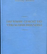 Das  wahre Gesicht des Verlagsbuchhandels.