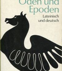 Oden und Epoden. Lateinisch und deutsch.