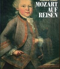 Mozart auf Reisen.
