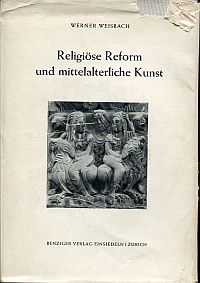 Religiöse Reform und mittelalterliche Kunst.