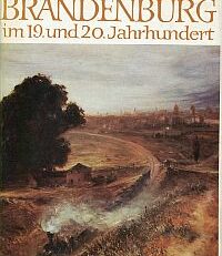 Berlin und die Provinz Brandenburg im 19. und 20. Jahrhundert. Unter Mitwirkung von Gerd Heinrich.