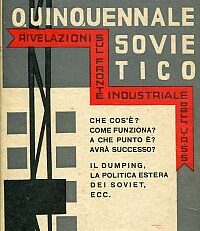 Il piano quinquennale sovietico. Inchiesta sul fronte industriale Russo.