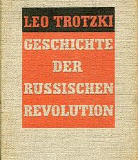 Geschichte der russischen Revolution.