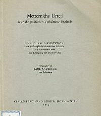 Metternichs Urteil über die politischen Verhältnisse Englands.