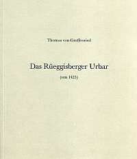 Das Rüeggisberger Urbar. (um 1425).
